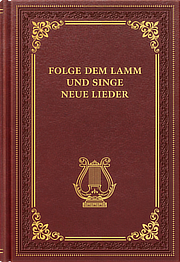 Folge dem Lamm und singe neue Lieder