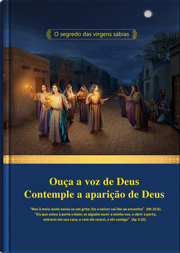 Ouça a voz de Deus&nbsp;&nbsp;Contemple a aparição de Deus