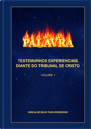 Testemunhos experienciais diante do tribunal de Cristo (Volume 1)