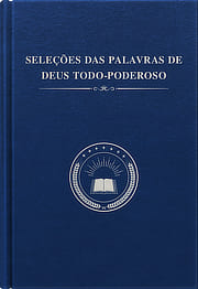 Seleções das palavras de Deus Todo-Poderoso