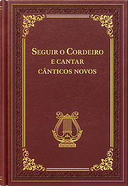 Seguir o Cordeiro e cantar cânticos novos