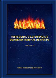 Testemunhos experienciais diante do tribunal de Cristo (Volume 3)