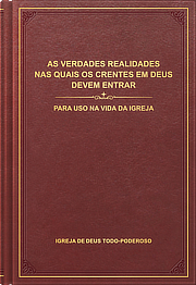 As verdades realidades nas quais os crentes em Deus devem entrar