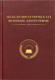 Cuvinte clasice ale lui Dumnezeu Atotputernic despre Evanghelia Împărăției (Selecții)