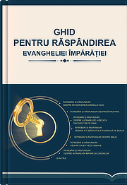 Ghid pentru răspândirea Evangheliei Împărăției