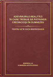 Adevărurile-realitate în care trebuie să pătrundă credincioșii în Dumnezeu