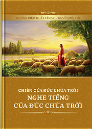 Chiên của Đức Chúa Trời nghe tiếng của Đức Chúa Trời (Các điều thiết yếu cho tín đồ mới)